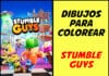 Dibujos de Stumble Guys para fans del videojuego stumble guys para colorear